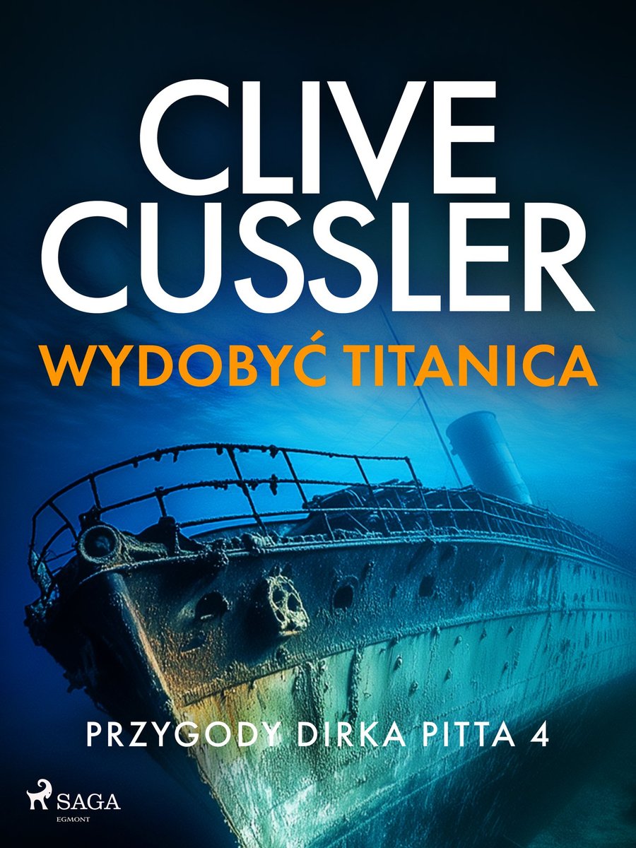 Wydobyć Titanica. Przygody Dirka Pitta. Tom 4 okładka