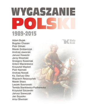 Wygaszanie Polski 1989-2015 okładka