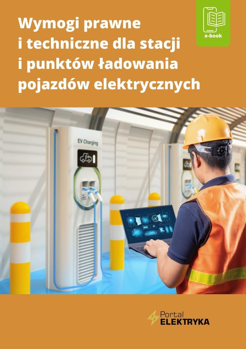 Wymogi prawne i techniczne dla stacji i punktów ładowania pojazdów elektrycznych okładka