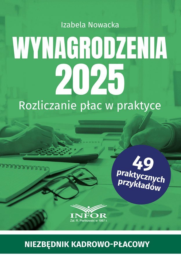 Wynagrodzenia 2025. Rozliczanie płac w praktyce okładka