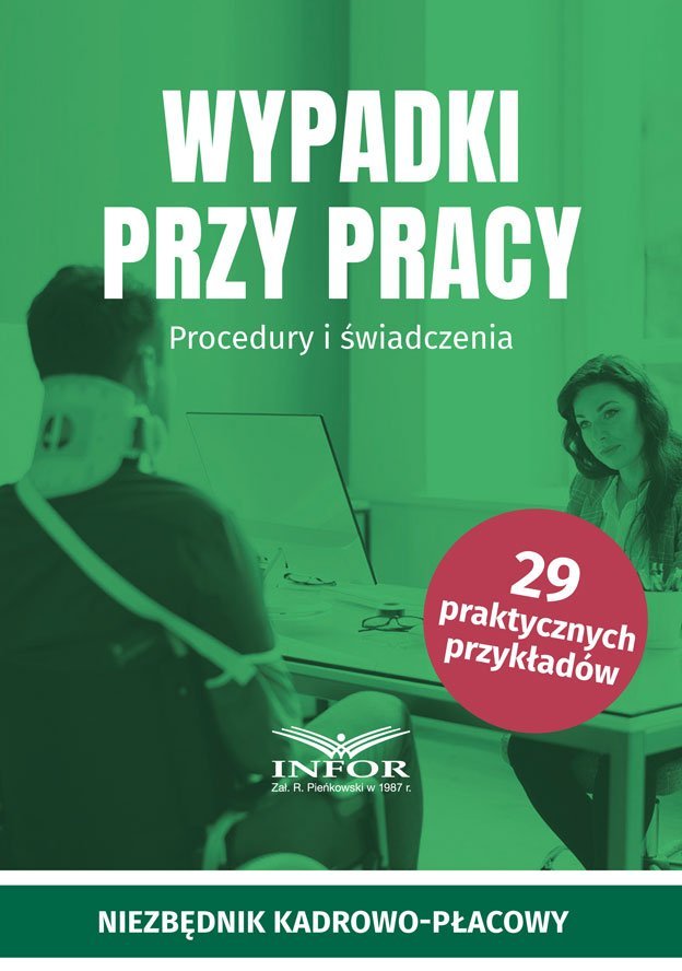 Wypadki przy pracy. Procedury i świadczenia okładka