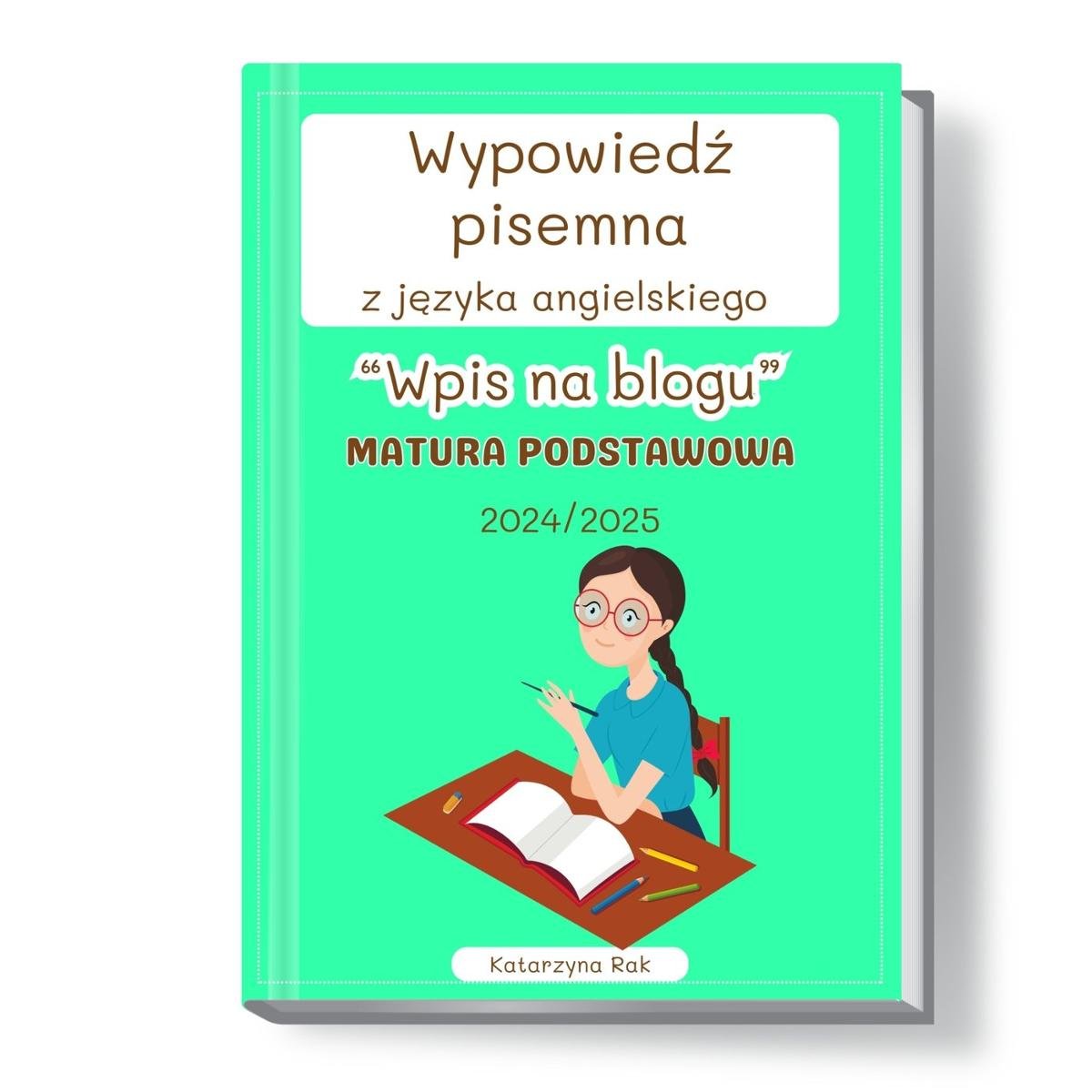 Wypowiedź pisemna. Wpis na blogu.Matura podstawowa okładka