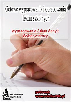 Wypracowania Adam Asnyk - wybór wierszy okładka