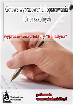 Wypracowania Juliusz Słowacki - Balladyna okładka