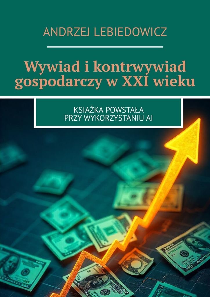Wywiad i kontrwywiad gospodarczy w XXI wieku okładka