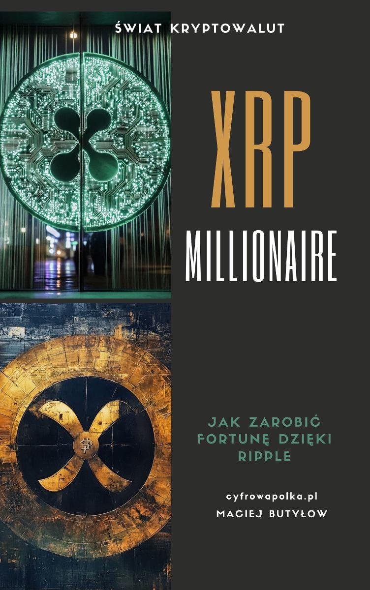 XRP Millionaire. Jak zarobić fortunę dzięki Ripple okładka