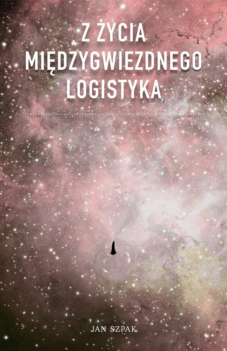 Z życia międzygwiezdnego logistyka okładka