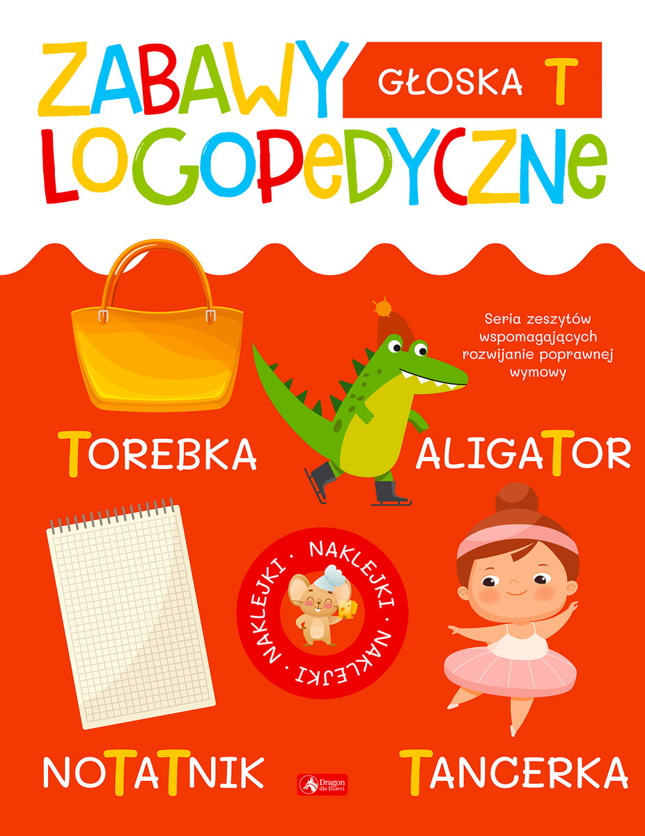 Zabawy logopedyczne. Głoska T okładka