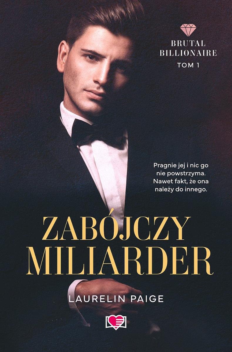 Zabójczy miliarder. Brutal Billionaire. Tom 1 okładka