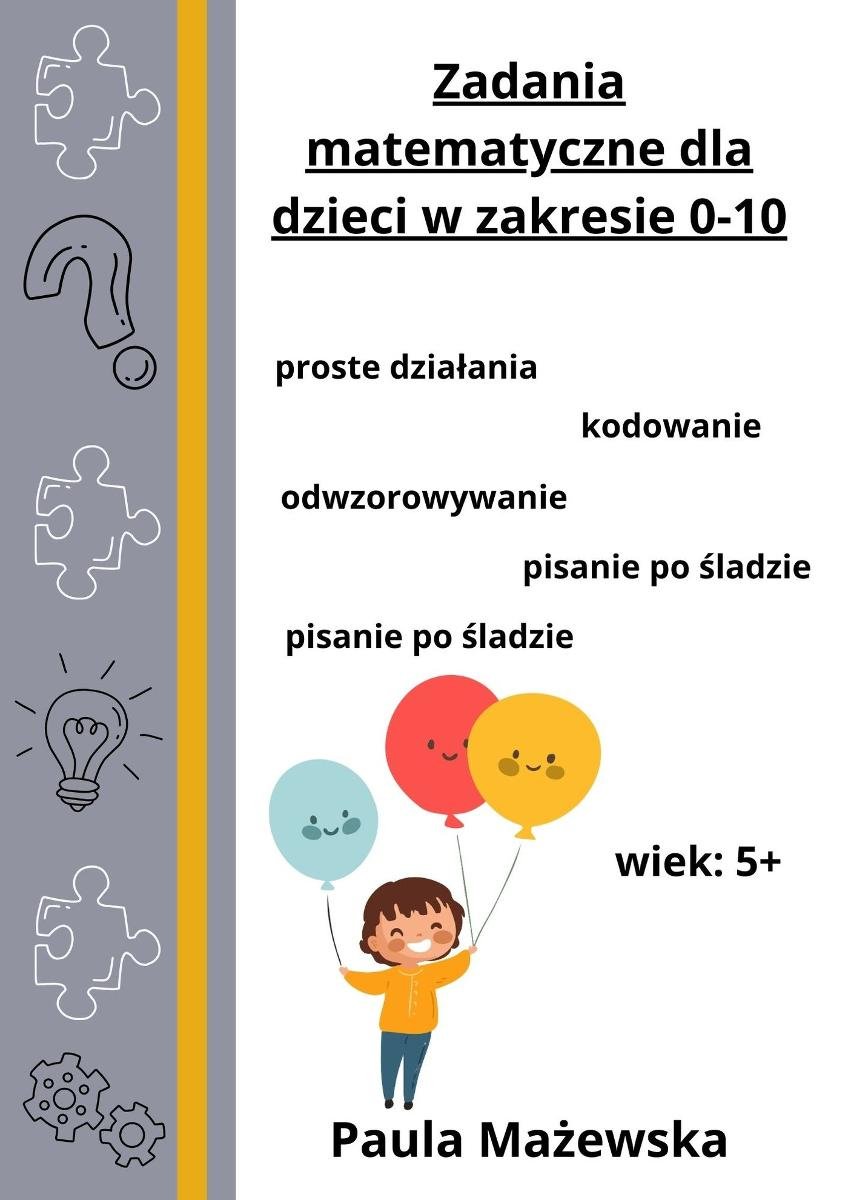 Zadania matematyczne dla dzieci w zakresie 0-10 okładka