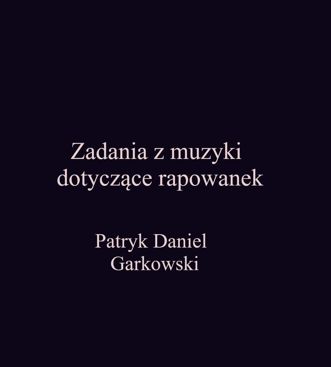 Zadania z muzyki dotyczące rapowanek okładka