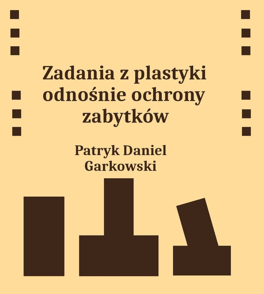 Zadania z plastyki odnośnie ochrony zabytków okładka