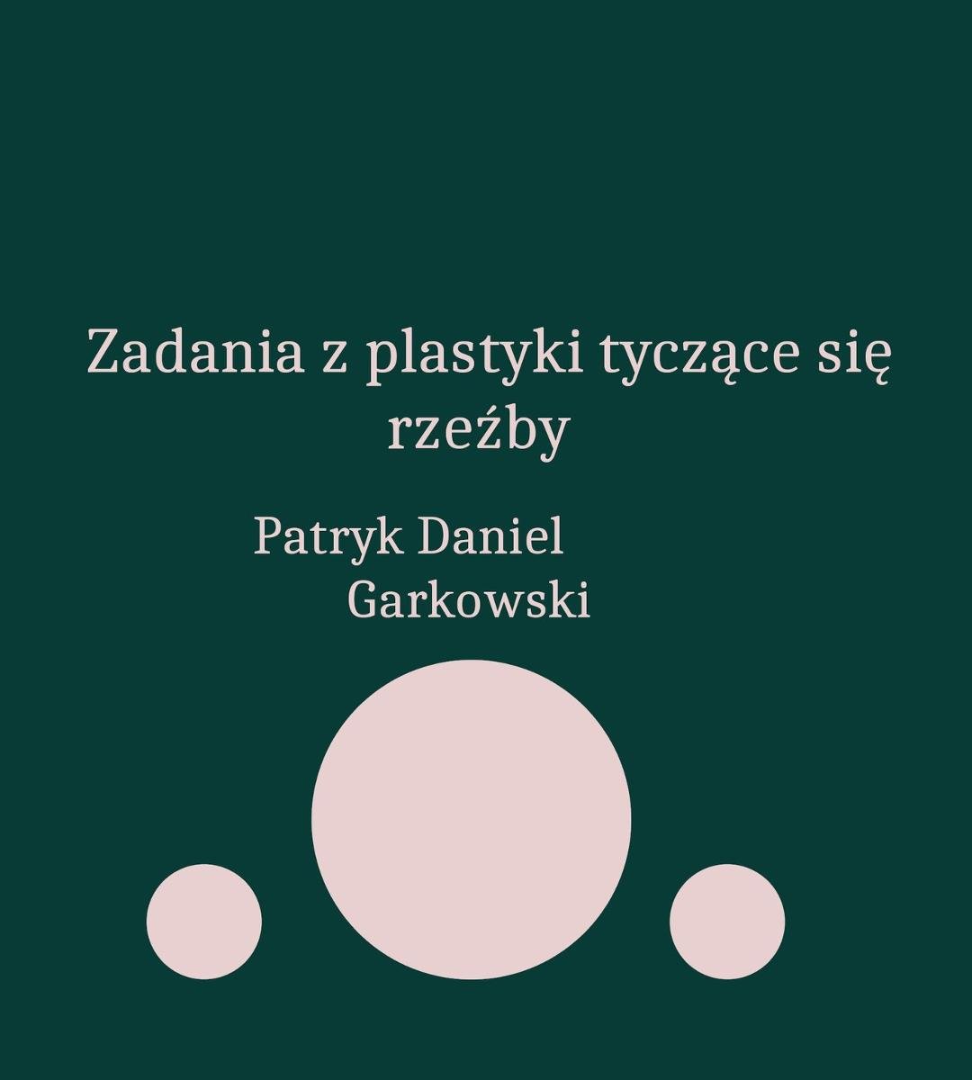 Zadania z plastyki tyczące się rzeźby okładka