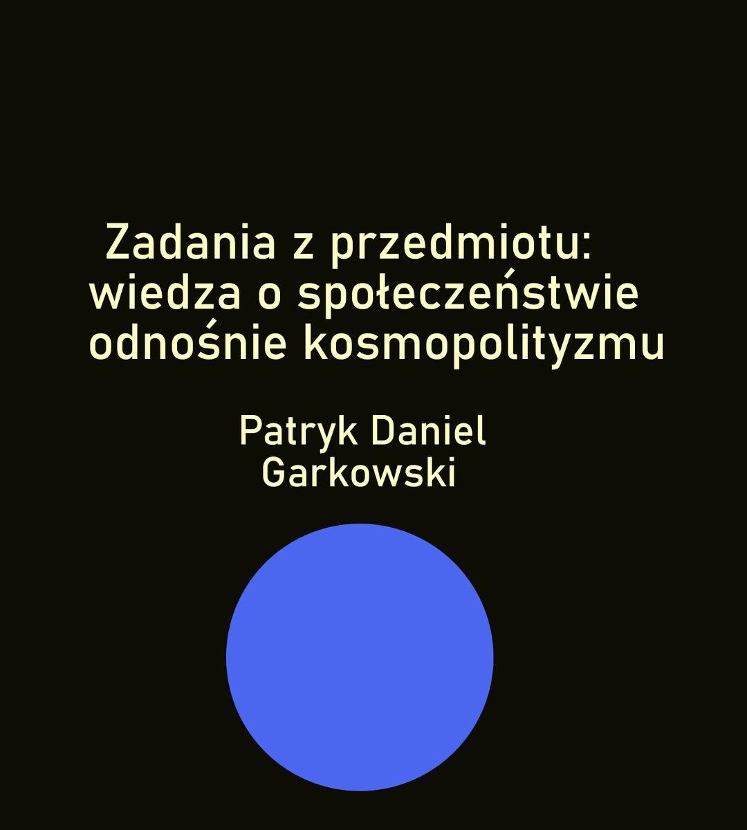 Zadania z przedmiotu: wiedza o społeczeństwie odnośnie kosmopolityzmu okładka