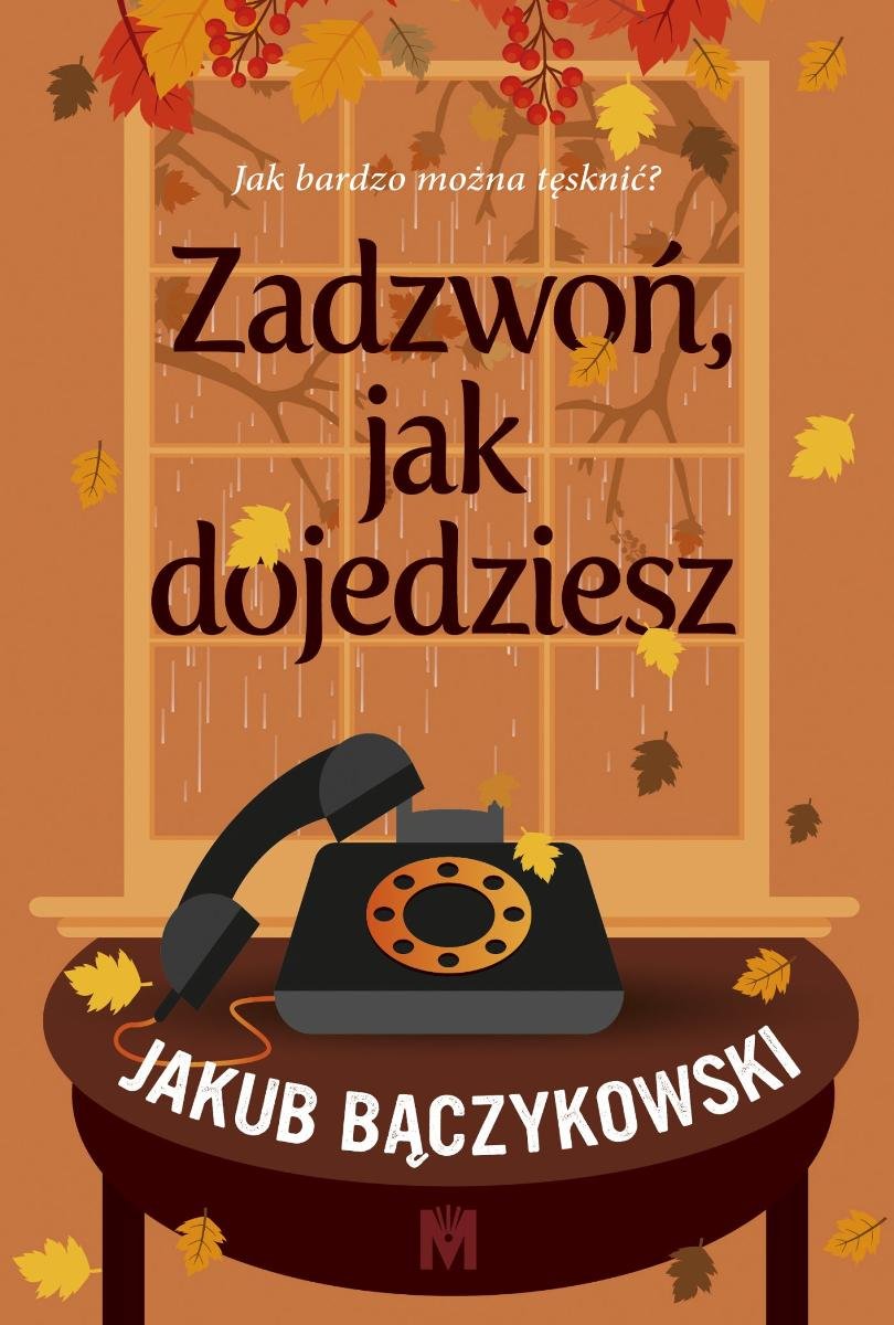 Zadzwoń, jak dojedziesz - ebook EPUB okładka