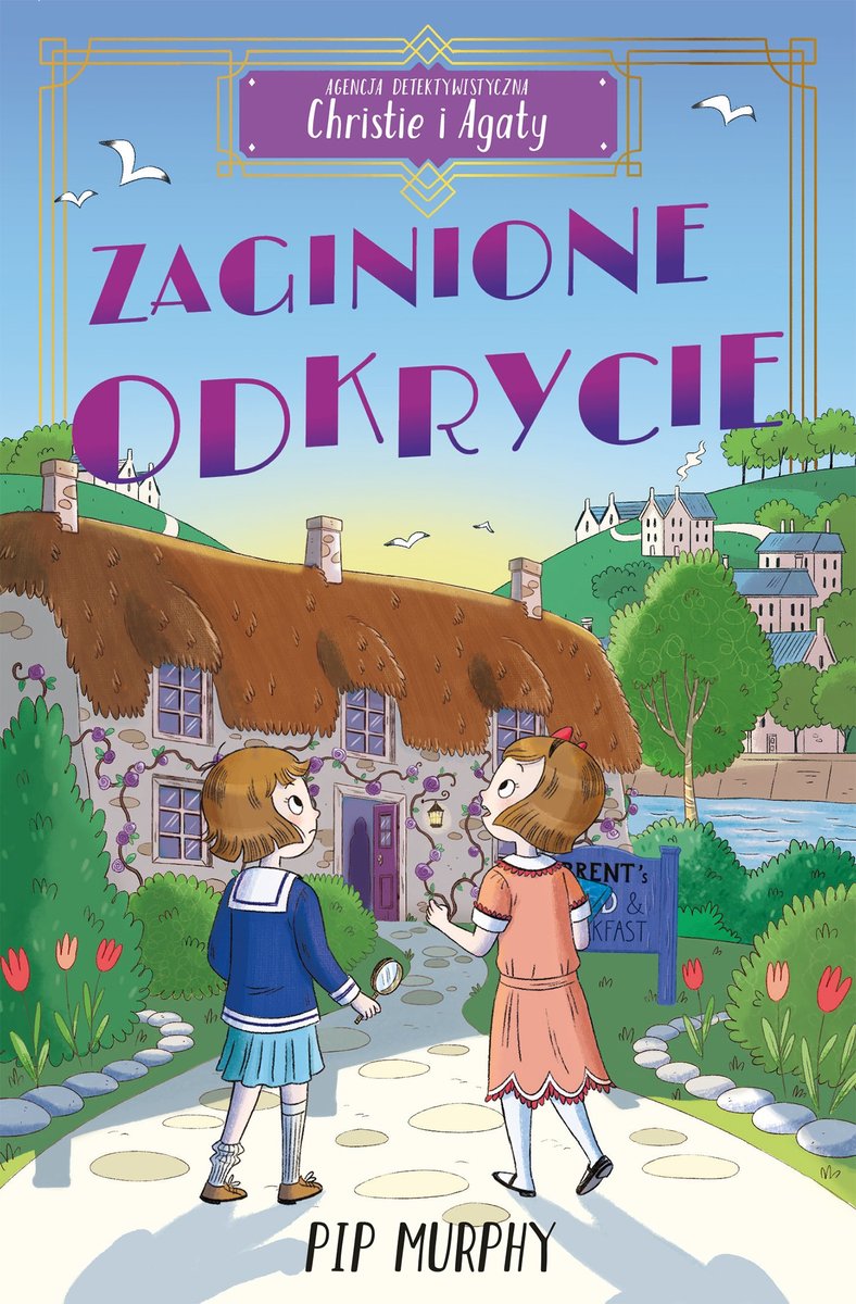 Zaginione odkrycie. Agencja detektywistyczna Christie i Agaty. Tom 1 okładka