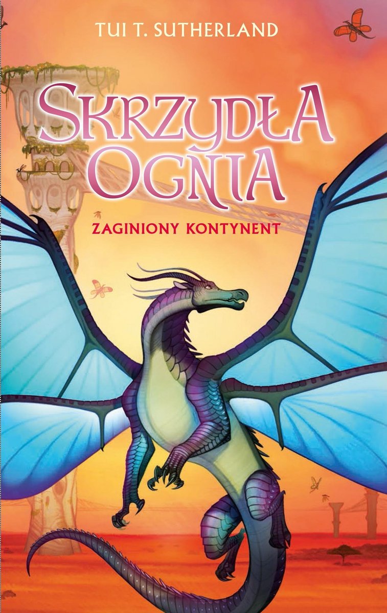 Zaginiony kontynent. Saga Skrzydła ognia. Księga 11 okładka