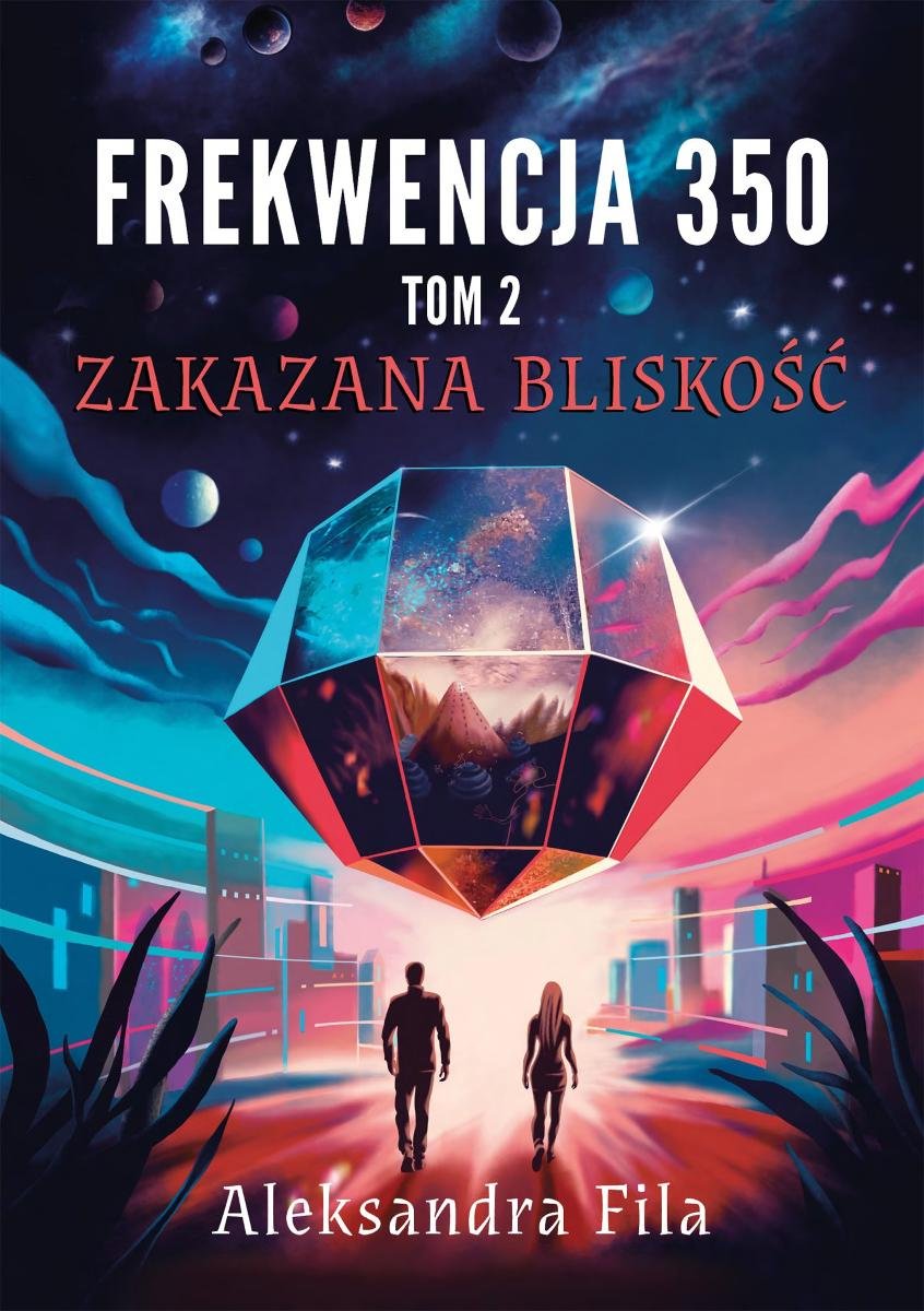 Zakazana bliskość. Frekwencja 350. Tom 2 - ebook EPUB okładka