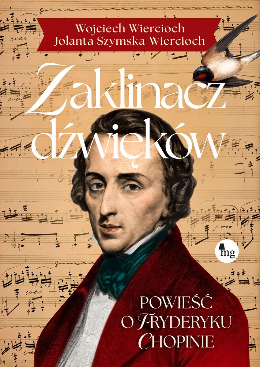 Zaklinacz dźwięków. Powieść o Fryderyku Chopinie okładka