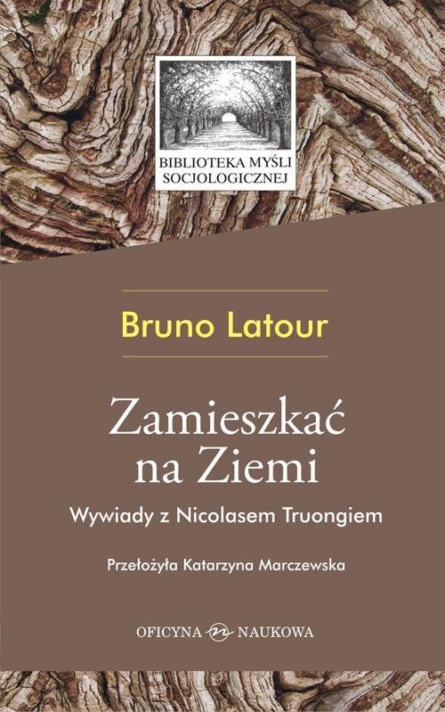 Zamieszkać na Ziemi.Wywiady z Nicolasem Truongiem we współpracy z Rose Vidal okładka