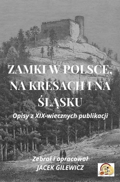 Zamki w Polsce, na Kresach i na Śląsku okładka