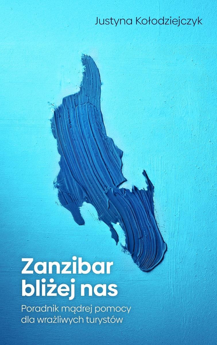 Zanzibar bliżej nas – Poradnik mądrej pomocy dla wrażliwych turystów - ebook EPUB okładka