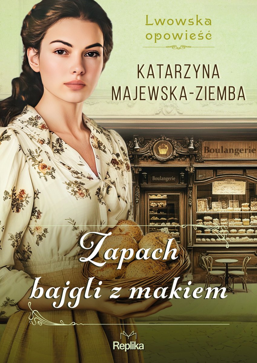 Zapach bajgli z makiem. Lwowska opowieść. Tom 3 okładka