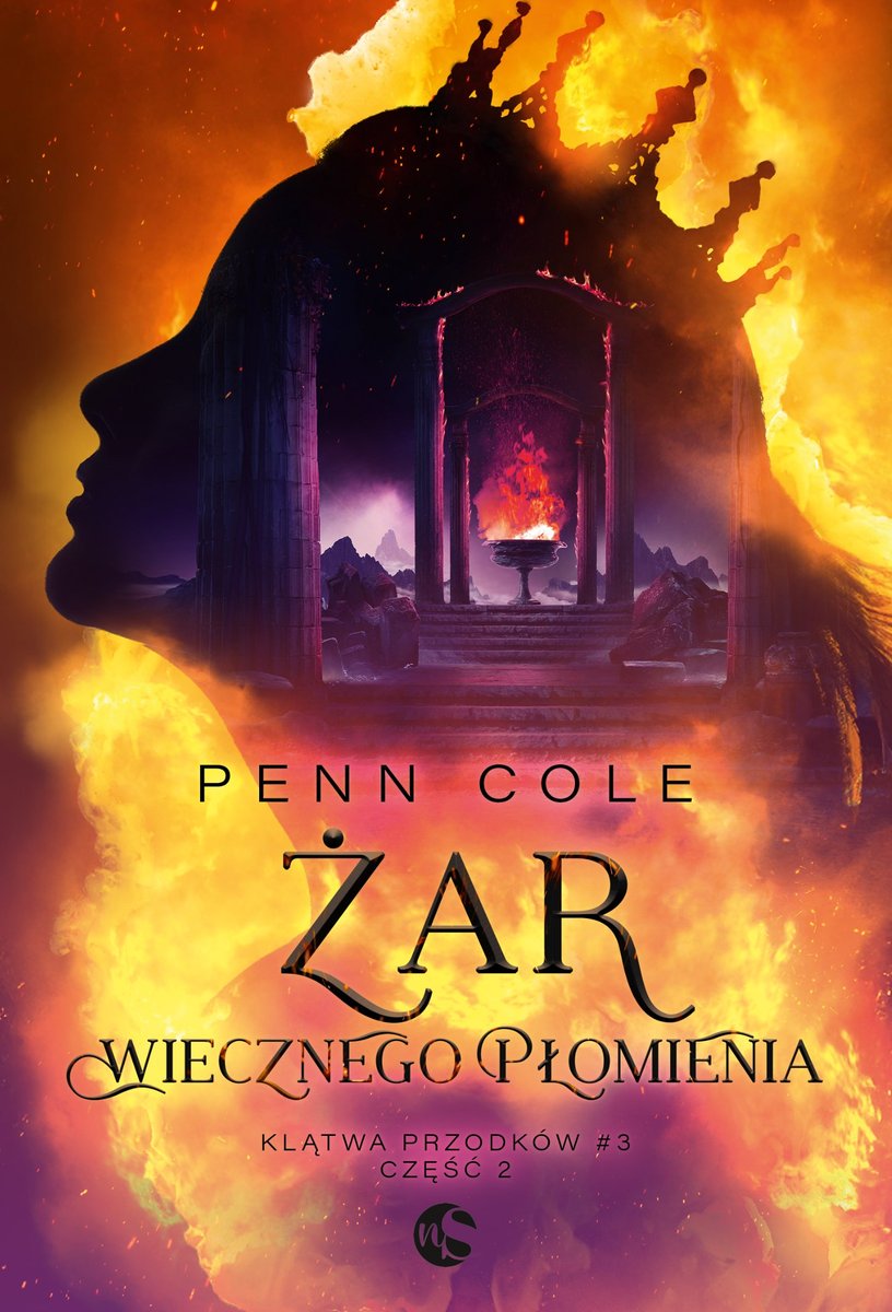 Żar Wiecznego Płomienia. Klątwa przodków. Tom 3. Część 2 okładka