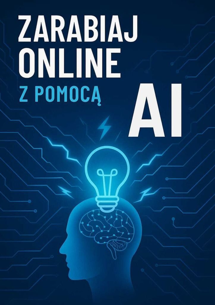 Zarabiaj online z pomocą AI okładka
