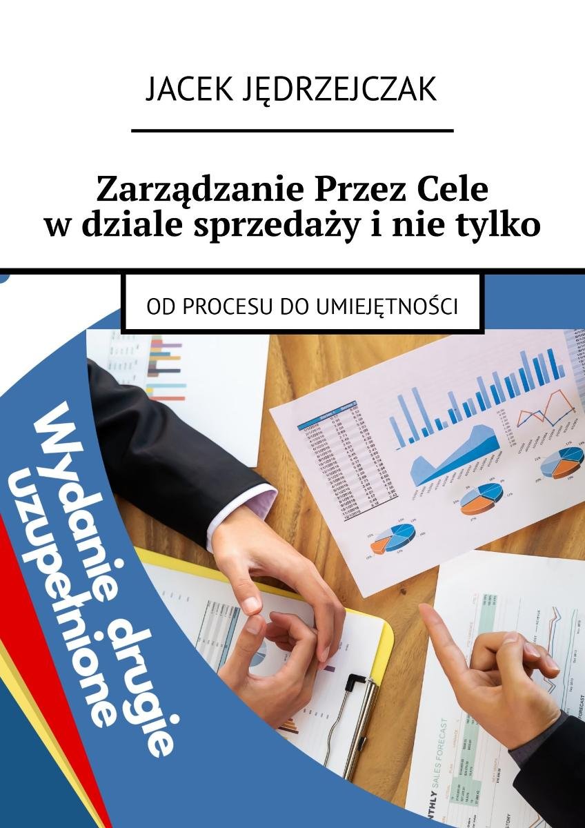 Zarządzanie przez cele w dziale sprzedaży i nie tylko. Od procesu do umiejętności okładka