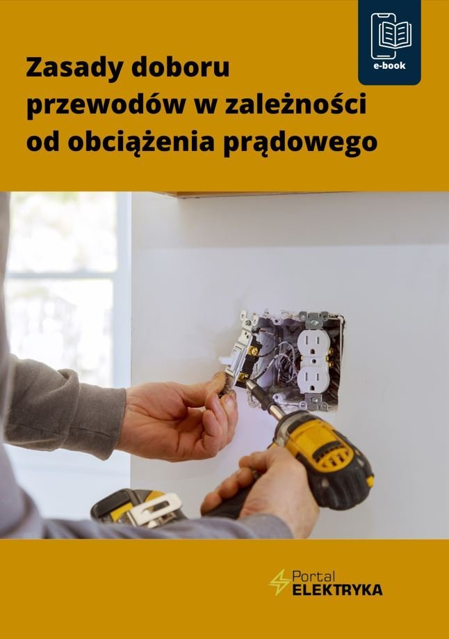Zasady doboru przewodów w zależności od obciążenia prądowego okładka