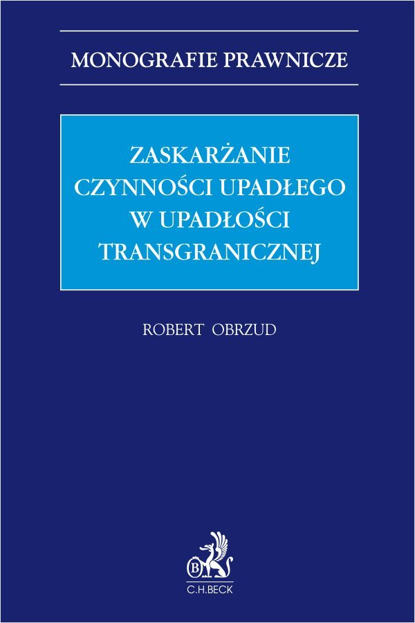 Zaskarżanie czynności upadłego w upadłości transgranicznej okładka