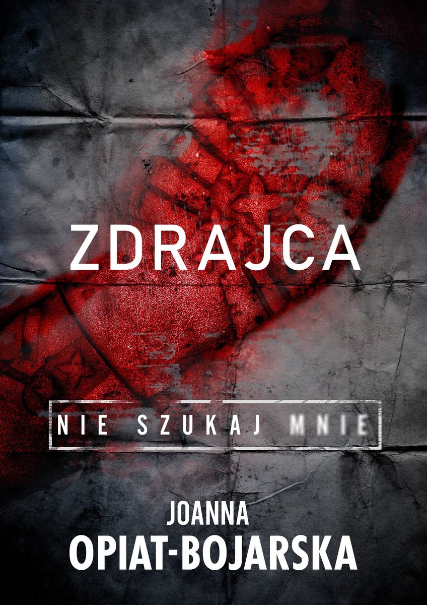 Zdrajca. Nie szukaj mnie. Tom 2 - ebook EPUB okładka