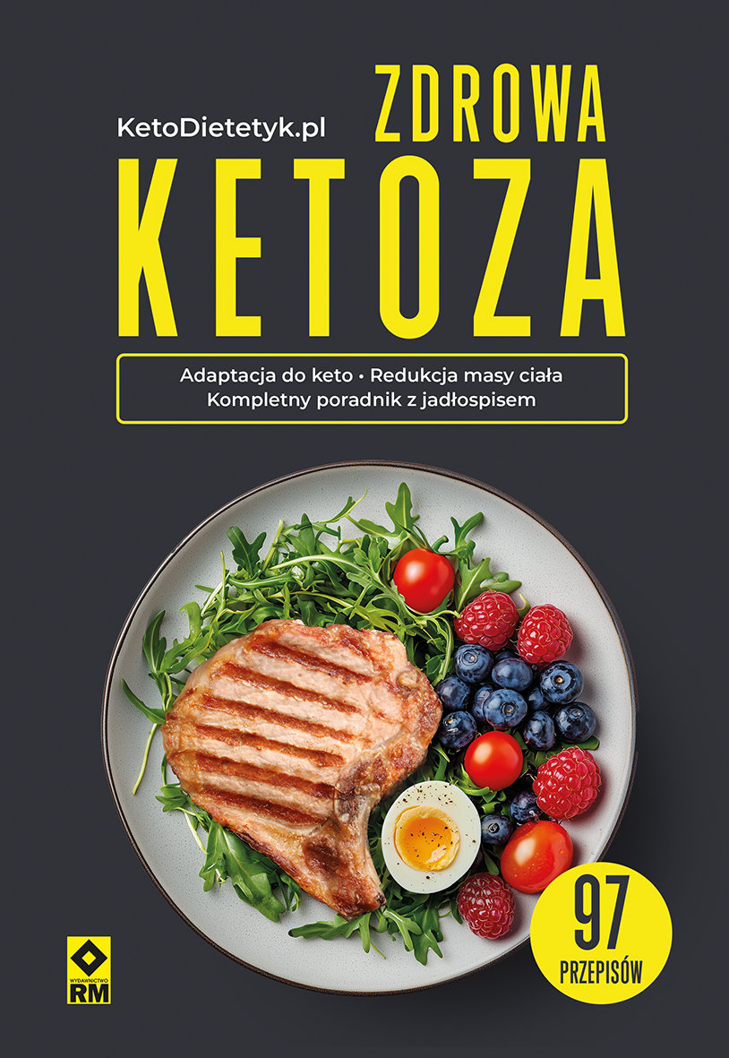 Zdrowa ketoza. 97 przepisów okładka