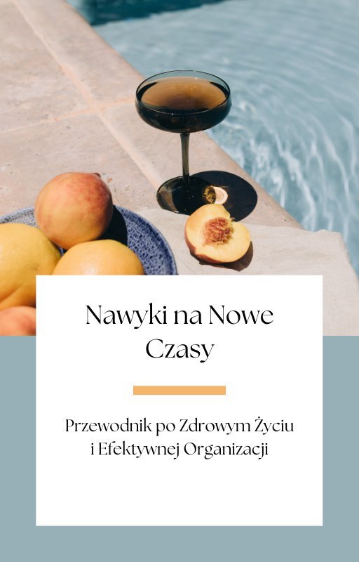 Zdrowe nawyki, efektywny dzień: twój nowoczesny przewodnik okładka