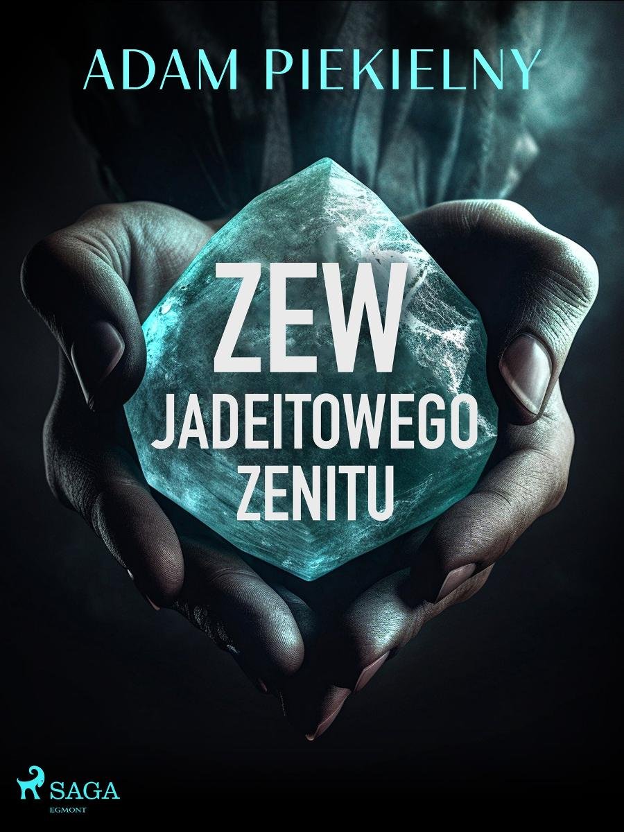 Zew Jadeitowego Zenitu okładka