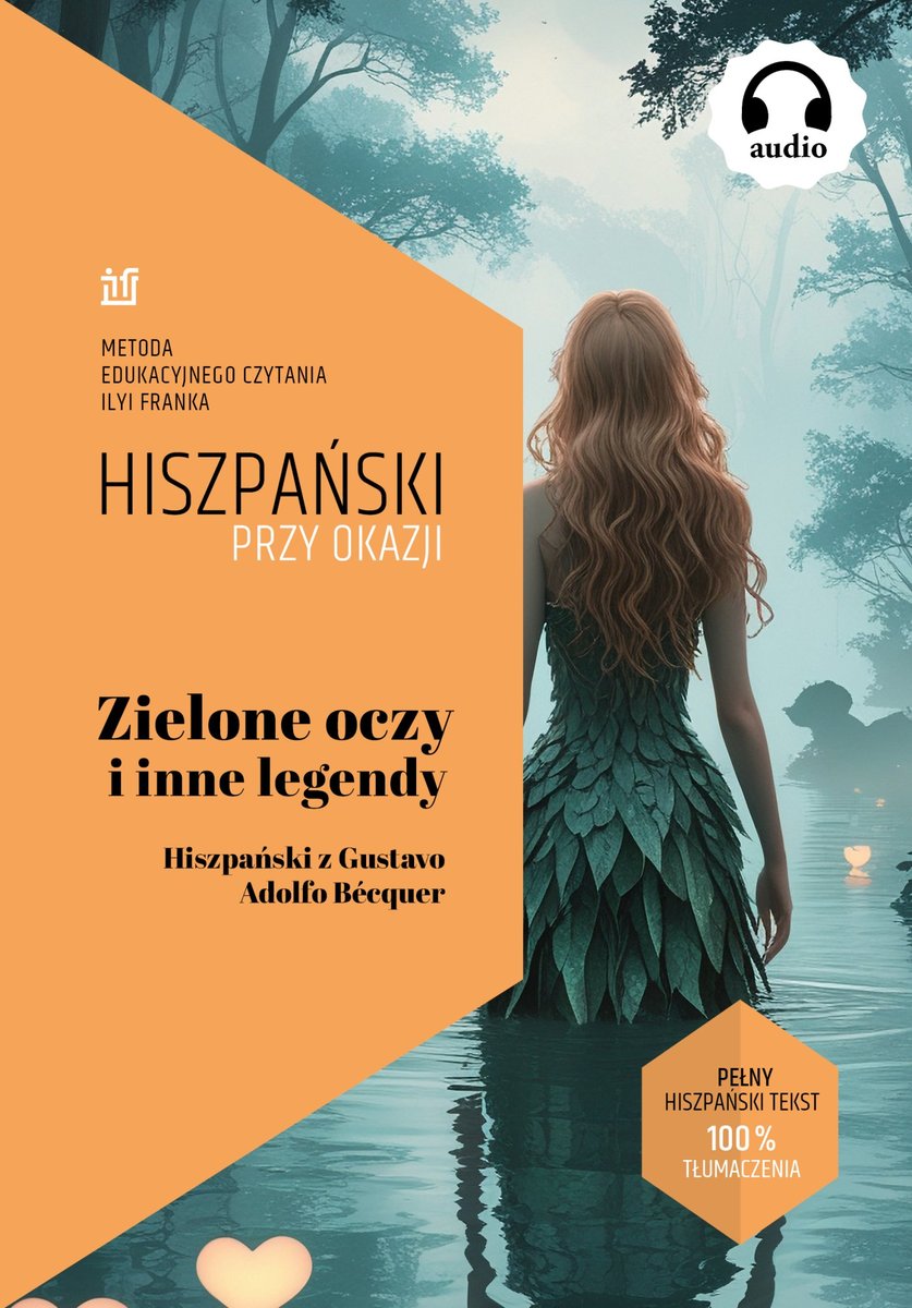 Zielone oczy i inne legendy. Hiszpański z Gustavo Adolfo Bécquer okładka