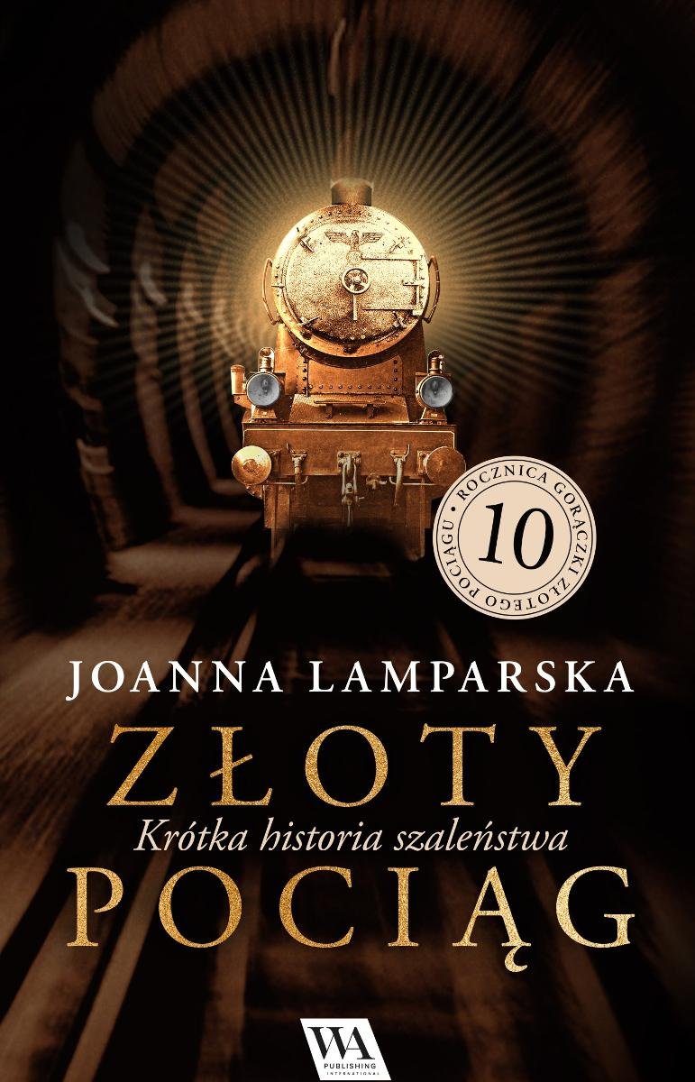 Złoty pociąg. Krótka historia szaleństwa - ebook EPUB okładka