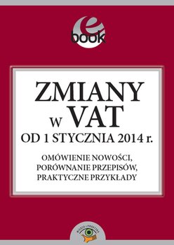 Zmiany w VAT od 1stycznia 2014r. okładka