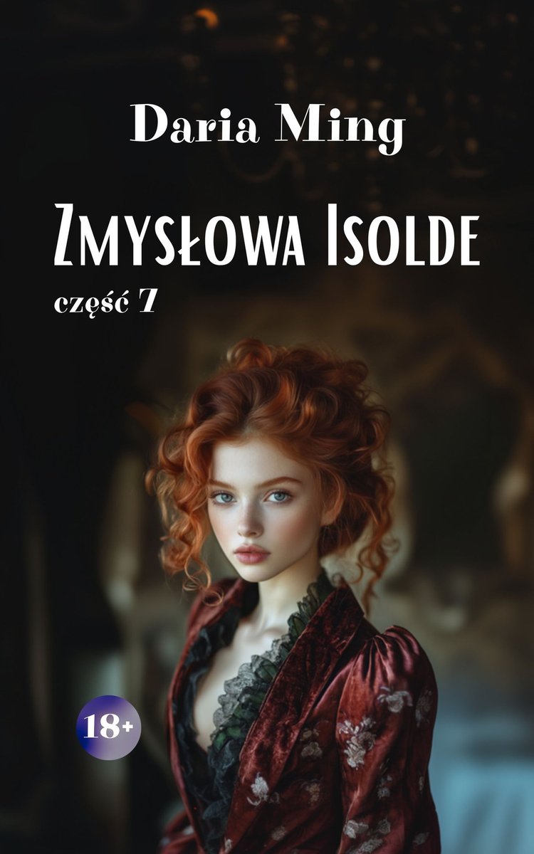 Zmysłowa Isolde. Część 7 okładka