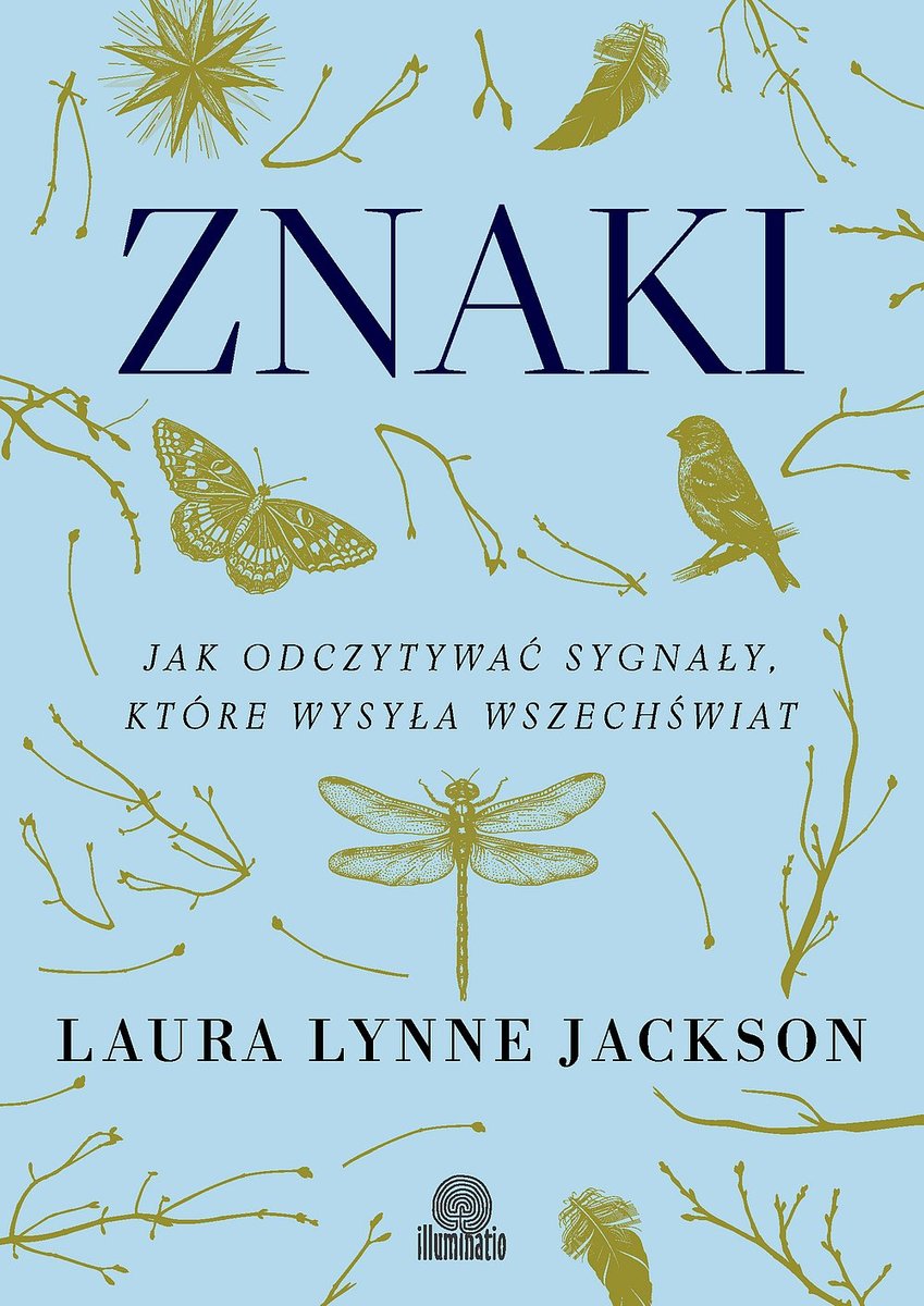 Znaki. Jak odczytywać sygnały, które wysyła wszechświat okładka