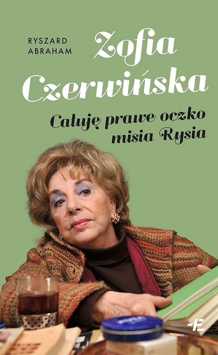 Zofia Czerwińska. Całuję prawe oczko misia Rysia okładka