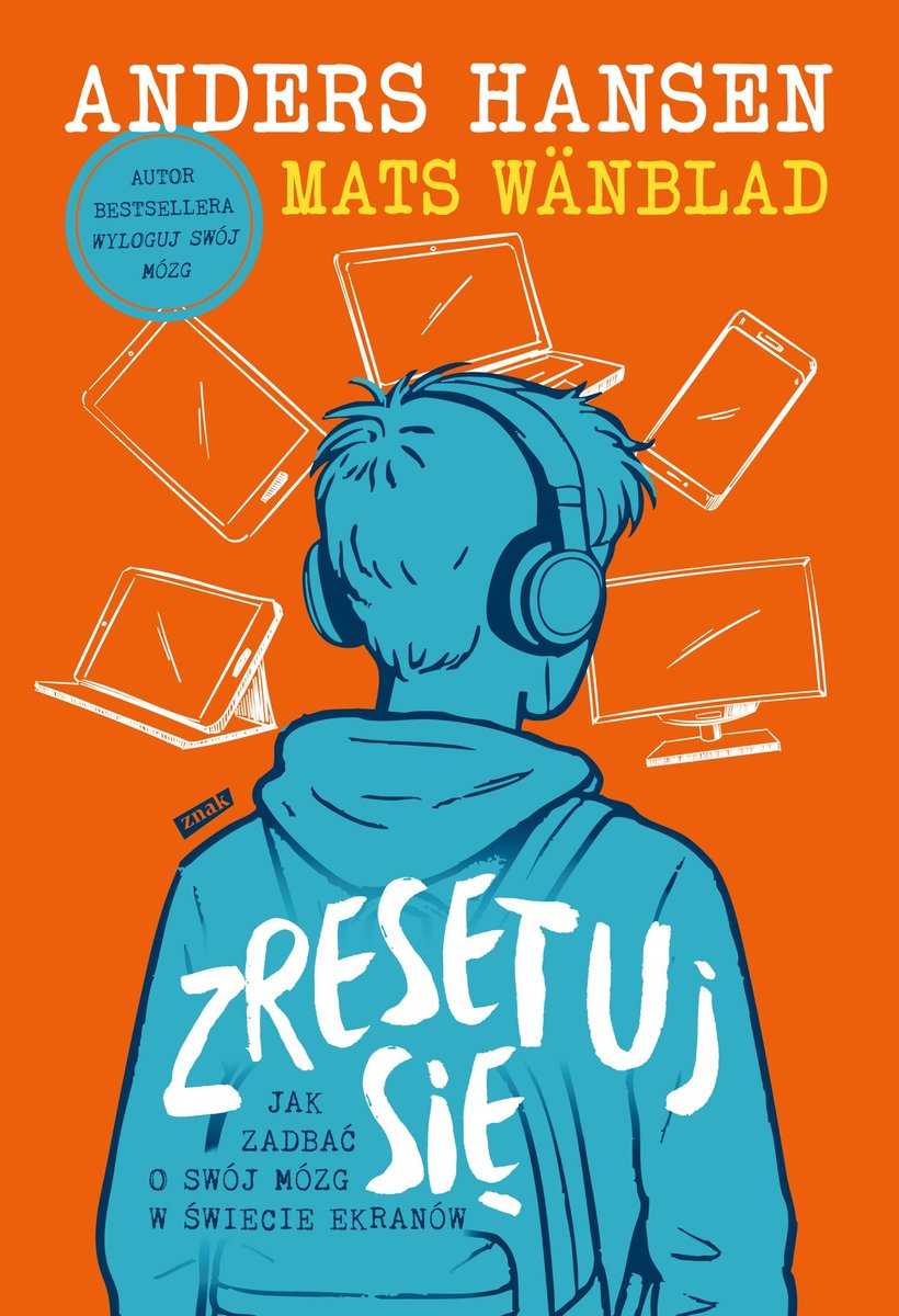 Zresetuj się. Jak zadbać o swój mózg w świecie ekranów okładka