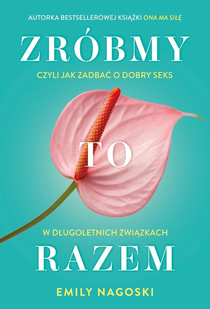 Zróbmy to razem. Czyli jak zadbać o seks w długoletnich związkach - ebook EPUB okładka