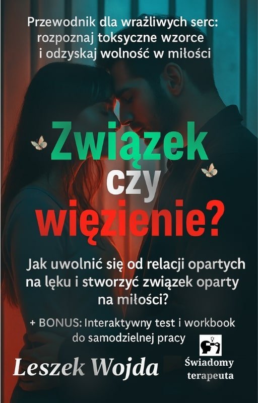 Związek czy więzienie? Leszek Wojda okładka