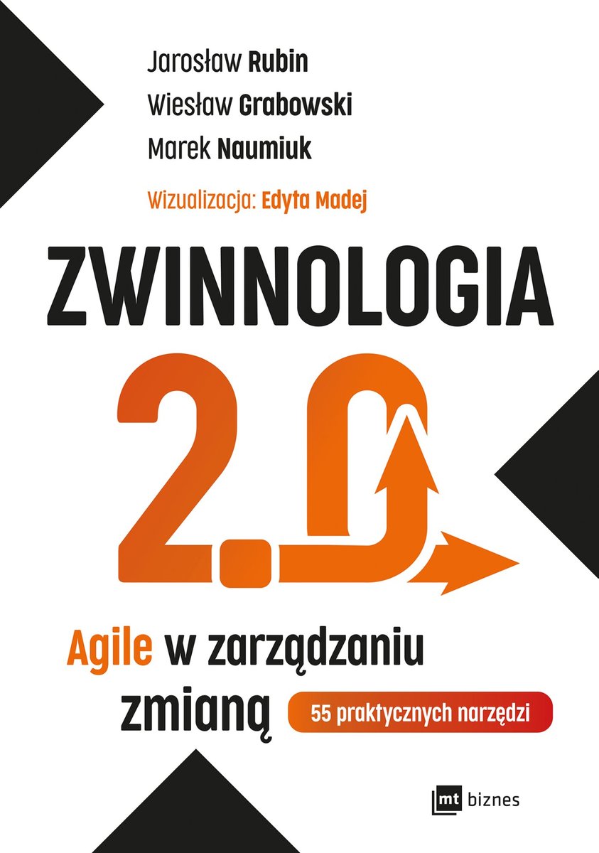 Zwinnologia 2.0. Agile w zarządzaniu zmianą okładka