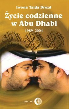Życie codzienne w Abu Dhabi 1989-2004 okładka