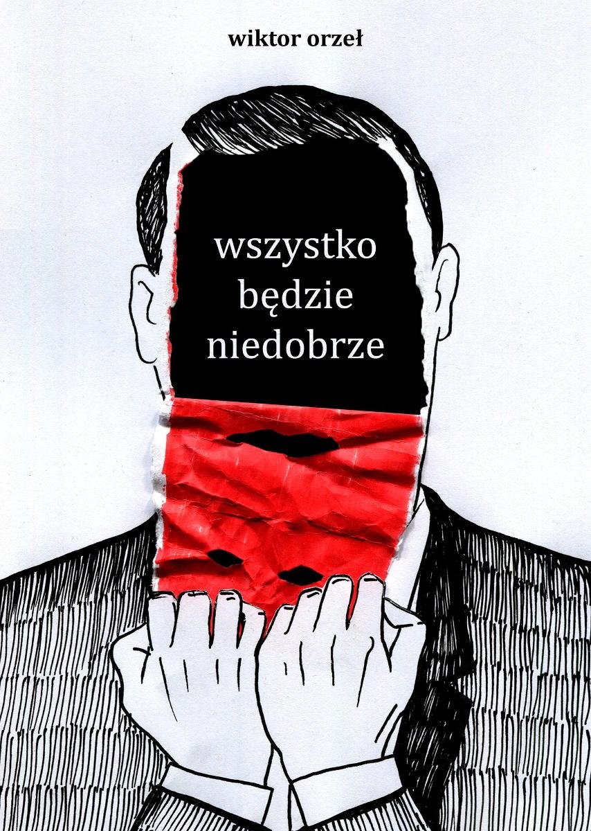 wszystko będzie niedobrze okładka